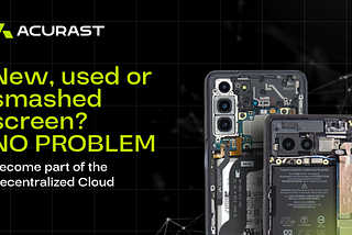 Acurast: Revolutionizing Serverless Cloud with DePIN — How Spare Mobile Phones Could Challenge…