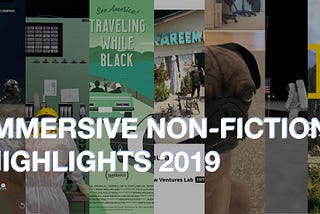 Immersive Non-Fiction Highlights of 2019