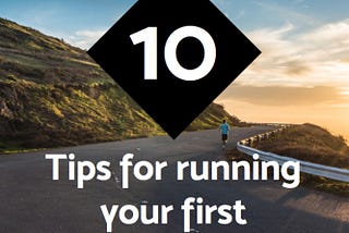 10 Tips for Running Your First Ultra Marathon