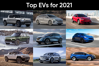 Top EVs for 2021