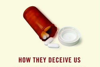 THE TRUTH ABOUT DRUG COMPANIES