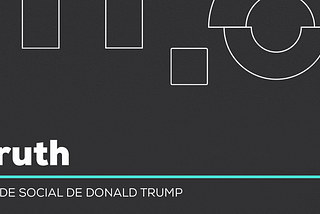 Truth: A rede social de Donald Trump