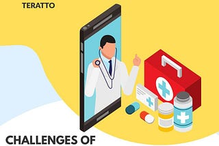 Challenges of Digital Healthcare