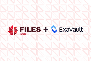 ExaVault Is Now Part of Files.com Family