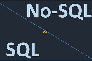 When to choose No-SQL vs SQL?