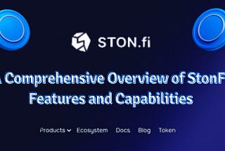 Main features of STONFi  DEX