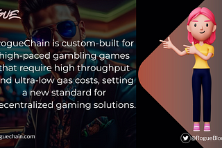 RogueChain: Pioneering the Future of Online Gaming with Speed and Security