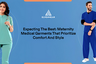 Maternity Medical Garments: Comfort and Style for Expecting Healthcare Workers