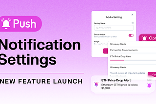 Introducing Notification Settings: Customize Your Web3 Notifications🔔⚙️