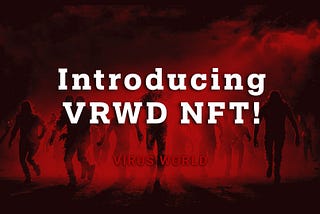 Introduce Virus World NFT!