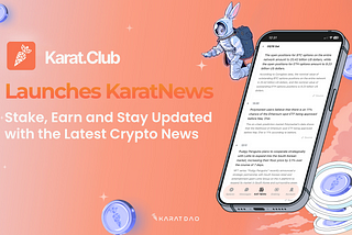 Introducing Karat News: Stay Informed and Earn Rewards with Karat Club 📲💎