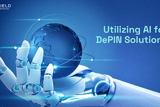Utilizing AI for DePIN Solutions