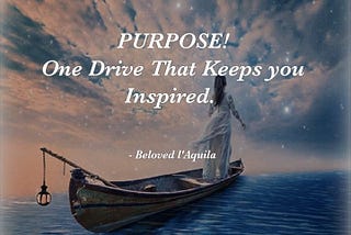 Be Purpose Driven