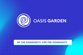 Presentando Oasis Garden, un portal de recursos de la comunidad