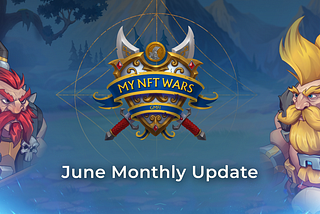 My NFT Wars: Your Monthly Update #June