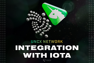 UNCX received IOTA Grant to expand DeFi services into the IOTA Network!