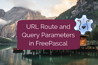 URL Routes and Parameters in FreePascal Web servers