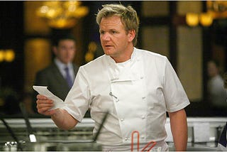 What Gordon Ramsey & Hell’s Kitchen Taught Me About My Job
