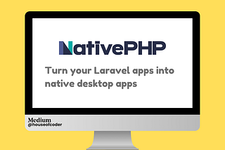 Meet NativePHP