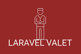 Laravel Valet um sonho