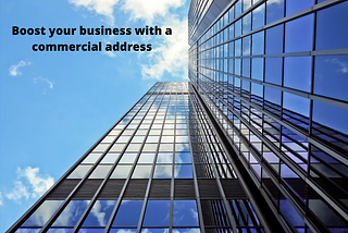 What Impact Does a Commercial Address Make on Your Business?