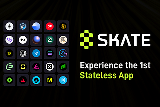 Skate introduces the first Stateless App across 20+ chains