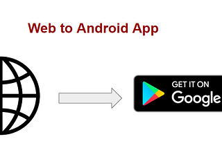 web to android app