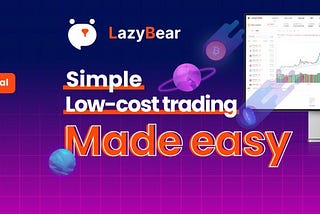 TRADING MAKES EASY WITH @LAZYBEAROFC