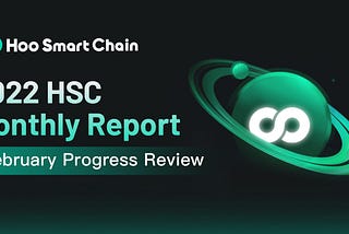 2022 HSC Monthly Report: February Progress Review