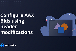 Configure Amazon Ad Exchange Bids using header modifications