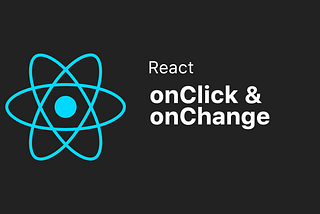 onClick and onChange: The Event Handler Patterns Beginners Get Wrong