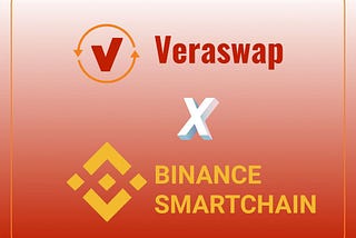 Introducing Veraswap Protocol: An AMM on the Binance Smart Chain
