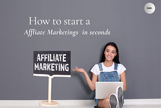 How to Start Affiliate Marketing: A Comprehensive Guide