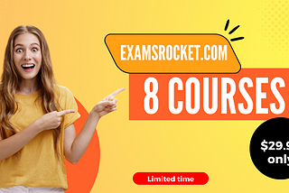 Only $29.99 for all 8 practice testcourses at ExamsRocket.com 😲