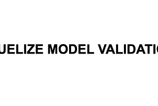 Sequelize Model Validation