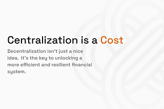 Centralization is A Cost