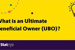 What is a UBO?