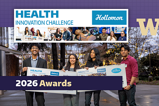 The annual Hollomon Health Innovation Challenge student competition hosted by the Buerk Center for Entrepreneurship in the Foster School of Business topped over $400,000 of prizes awarded in its 11-year history