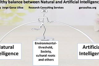 The healthy balance between Natural and Artificial Intelligence