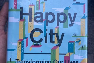 My review of Happy City
