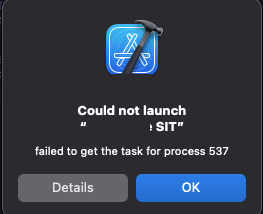 Xcode: Could not launch “Your App” failed to get the task for process 537