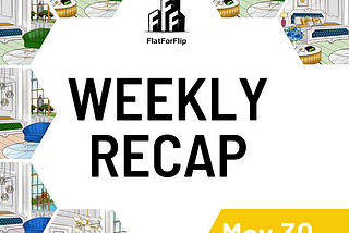 FFF Weekly Recap (May 30 — June 05)