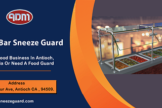 Salad Bar Sneeze Guard is Very Easy To Use | ADM Sneezeguards