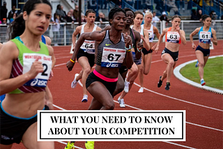 What You Need to Know about Your Competition