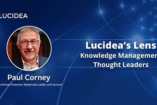 Knowledge Management Thought Leader 69: Paul Corney