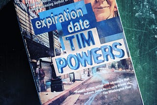 Expiration Date by Tim Powers