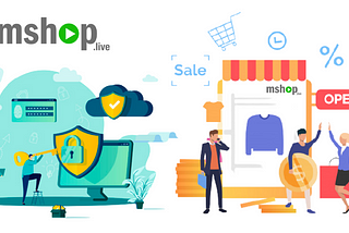 Protect your Online Business with Mshop