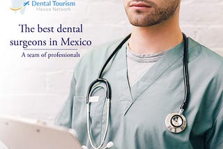 16 hi ranking dental specialist in Mexico