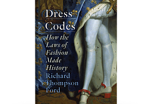 Dress Codes and the Laws of Everyday Life