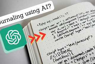 How ChatGPT Transformed My Daily Journaling Practice for Self-Growth 🚀